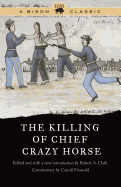 Killing of Chief Crazy Horse, Bison Classic Edition