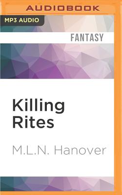 Killing Rites - Hanover, M L N, and Jackson, Suzy (Read by)