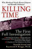 Killing Time: The First Full Investigation - Freed, Donald, and Briggs, Raymond P