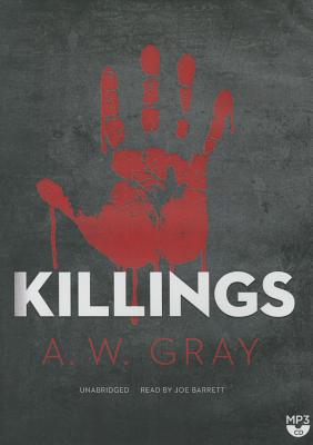 Killings - Gray, A W