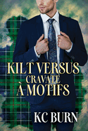 Kilt Versus Cravate ? Motifs: Volume 2