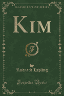 Kim (Classic Reprint)