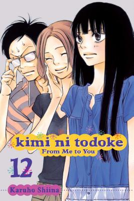Kimi Ni Todoke: From Me to You, Vol. 12 - Shiina, Karuho