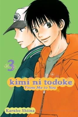 Kimi Ni Todoke: From Me to You, Vol. 3 - Shiina, Karuho