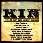 Kin: Songs by Mary Karr & Rodney Crowell