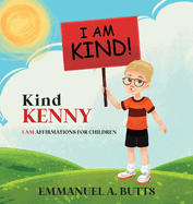 Kind Kenny: I AM Affirmations for Children