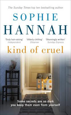 Kind of Cruel - Hannah, Sophie