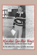 Kinder, Gentler Ways: A River Town Boy's Reflections