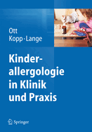 Kinderallergologie in Klinik Und Praxis