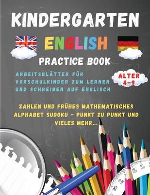 Kindergarten - English Practice Book: Arbeitsbltter fr Vorschulkinder zum Lernen und Schreiben auf Englisch - Jeffson, Jenni