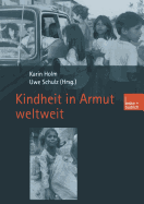 Kindheit in Armut Weltweit