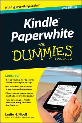 Kindle Paperwhite for Dummies - Nicoll, Leslie H, PhD, MBA, RN, Faan