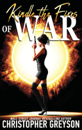 Kindle the Fires of War: A Kiku - Yakuza Assassin - Action Thriller Novel