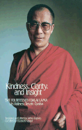 Kindness, Clarity, and Insight - Dalai Lama, and Bstan-'Dzin-Rgy