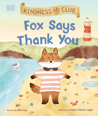 Kindness Club Fox Says Thank You - Law, Ella