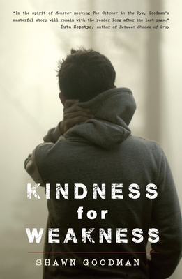 Kindness for Weakness - Goodman, Shawn