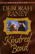 Kindred Bond - Raney, Deborah