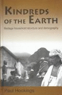 Kindreds of the Earth: Badaga Household Structure and Demography - Hockings, Paul