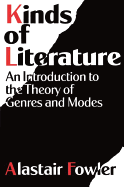 Kinds of Literature: An Introduction to the Theory of Genres and Modes