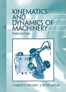 Kinematics and Dynamics of Machinery: International Edition