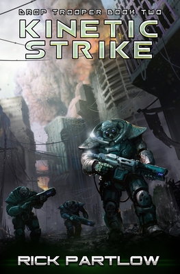 Kinetic Strike - Partlow, Rick