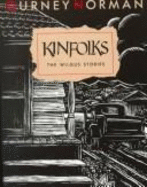 Kinfolks: The Wilgus Stories