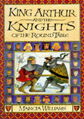 King Arthur And The Knights Of The Round - Williams Marcia