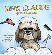 King Claude Gets a Haircut