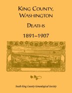 King County, Washington, Deaths, 1891-1907