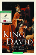 King David: Trusting God for a Lifetime