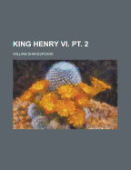 King Henry VI: Pt. 2