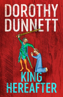 King Hereafter - Dunnett, Dorothy