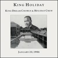 King Holiday - King Holiday Chorus
