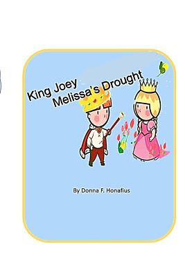 King Joey: Melissa's Drought - Akulich, Sergei (Photographer), and Honafius, Donna F