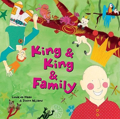 King & King & Family - Haan, Linda de, and Nijland, Stern