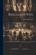 King Lear's Wife