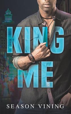 King Me - Vining, Season