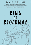 King of Broadway