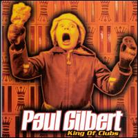 King of Clubs - Paul Gilbert
