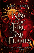 King of Fire and Flames: A steamy Fae Fantasy Romance