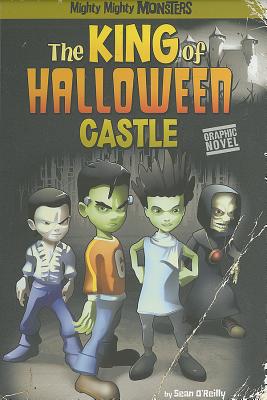 King of Halloween Castle - O'Reilly, Sean