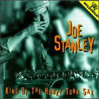 King of Honky Tonk Sax - Joe Stanley