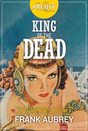 King of the Dead: The Saga of Monella, Volume 3