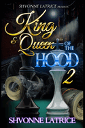 King & Queen of the Hood 2