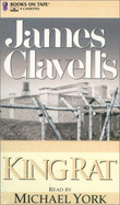 King Rat - Clavell, James, and York, Michael (Read by)