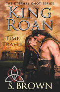 King Roan: Time Travel
