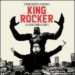 King Rocker [Official Documentary Soundtrack]