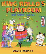 King Rollo's Playroom - McKee, David