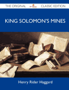 King Solomon's Mines - The Original Classic Edition