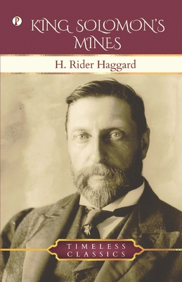 King Solomon's Mines - Haggard, H Rider